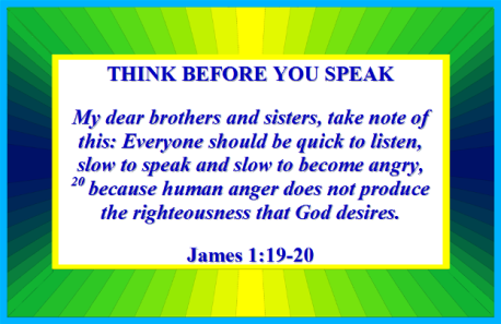 THINK BEFORE YOU SPEAK – James 1:19-20 | Mission Venture Ministries