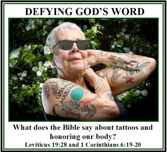 DEFYING GOD'S WORD – Leviticus 19:28 and 1 Corinthians 6:19-20